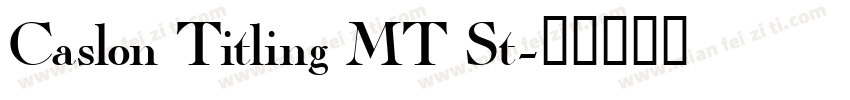 Caslon Titling MT St字体转换